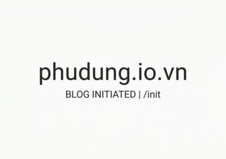 Hình ảnh khởi động blog cá nhân Phú Dũng IO