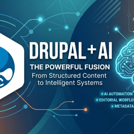 DRUPAL + AI: TỪ STRUCTURED CONTENT ĐẾN INTELLIGENT CONTENT SYSTEM
