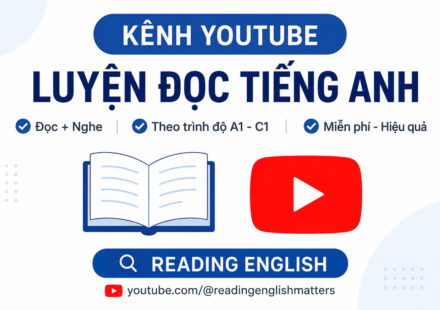 Luyện đọc tiếng Anh trên YouTube