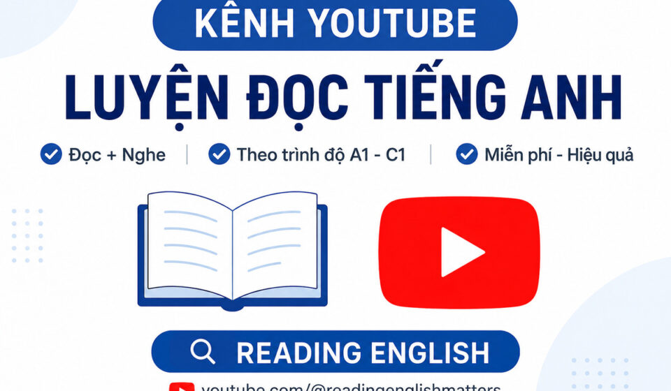 Luyện đọc tiếng Anh trên YouTube